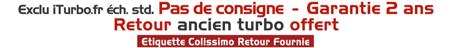 turbo en échange standard sans caution sur iturbo.fr - Garanti 2 ans Turbo échange standard pas cher et sans caution iturbo.fr